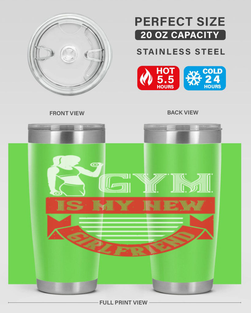 gym is my new girlfriend 97#- gym- Tumbler
