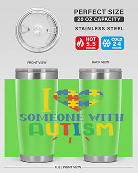 i love someone with autism Style 21#- autism- Tumbler