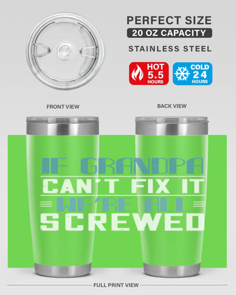 if grandpa cant fix it 33#- grandpa - papa- Tumbler