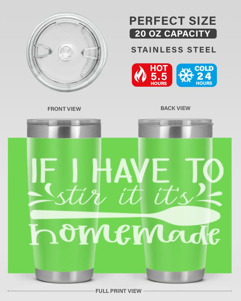 if i have to stir it its homemade 32#- kitchen- Tumbler