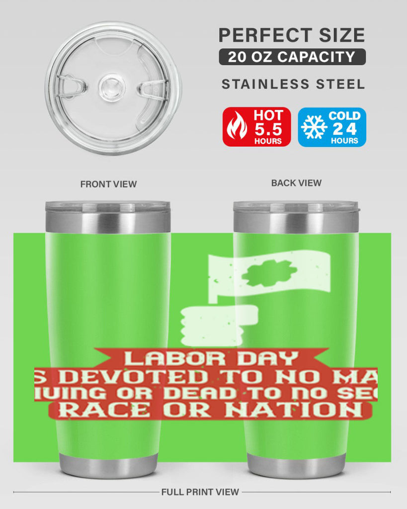 labor day is devoted to no man living or dead to no sect race or nation 33#- labor day- Tumbler