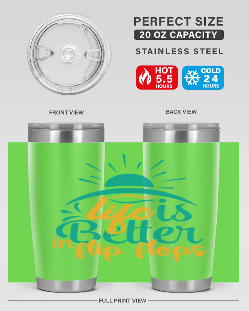 life is better in flip flops Style 89#- summer- Tumbler