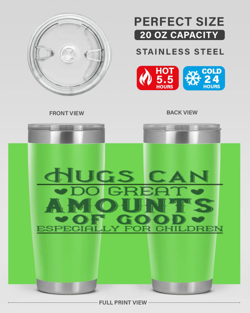 oHugs can do great amounts of good especially for children Style 23#- baby- Tumbler
