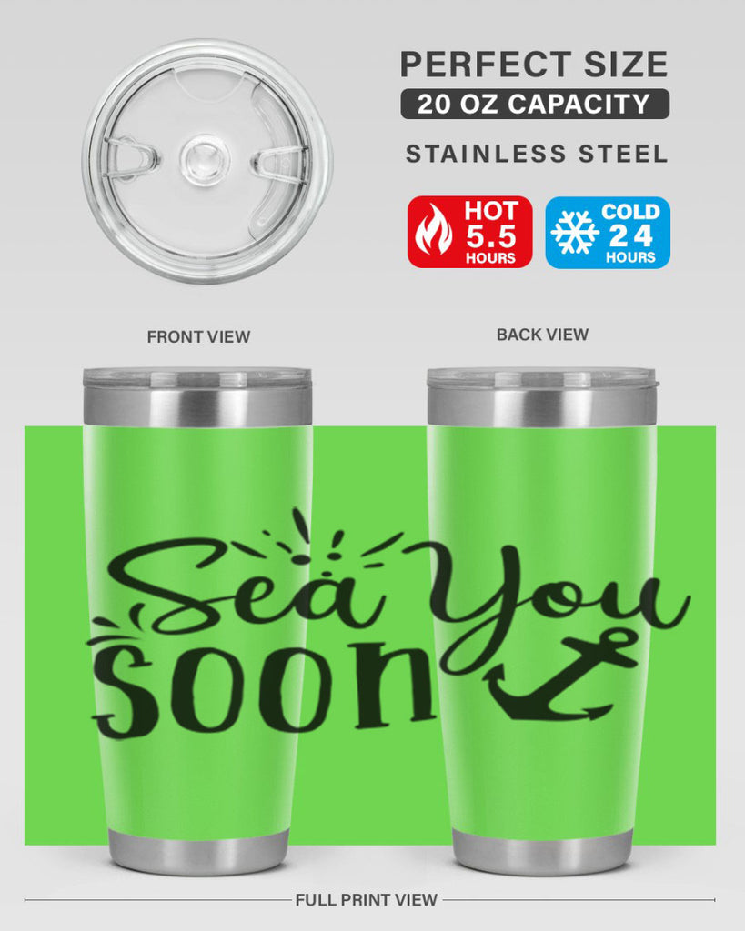 sea you soon Style 77#- summer- Tumbler