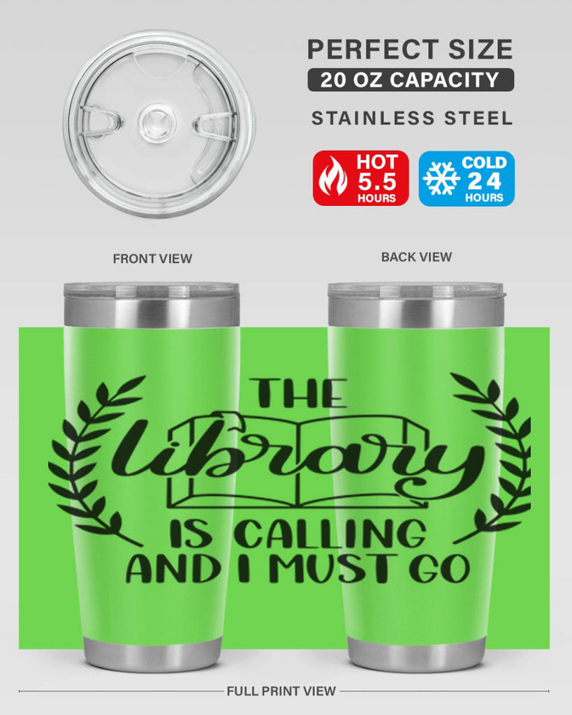 the library is calling and i must go 25#- reading- Tumbler