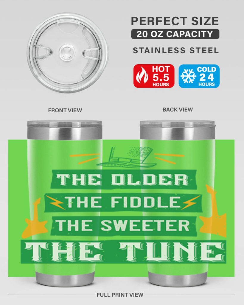 the older the fiddle the sweetrt the tune Style 9#- St Patricks Day- Tumbler