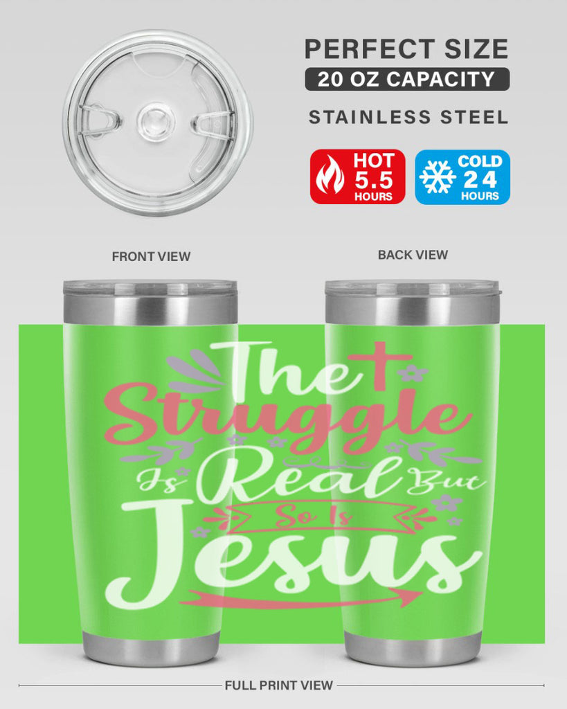 the struggle is real but so is jesus 5#- easter- Tumbler