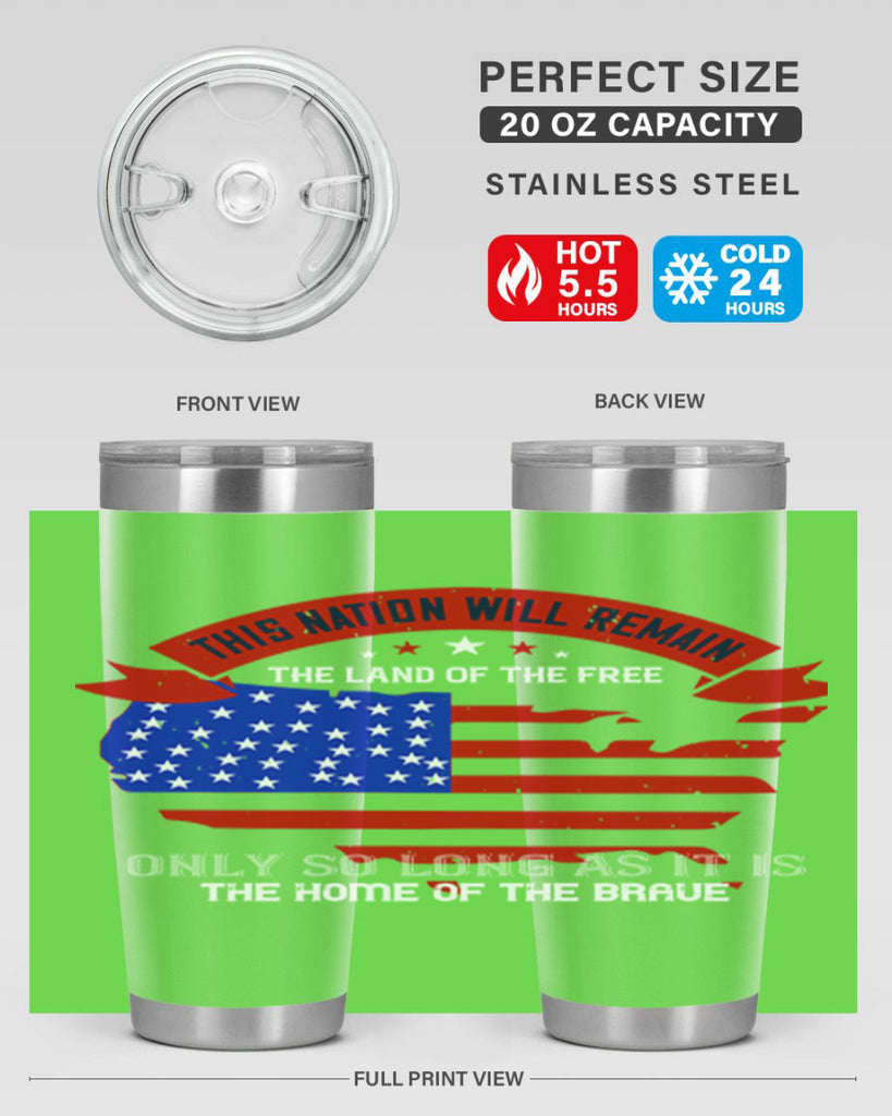 this nation will remain the land of the free only so long as it is the home of the brave 84#- Veterns Day- Tumbler