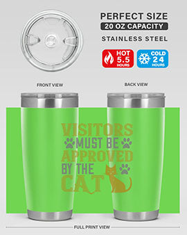 visitors must beapprovedby the cat Style 122#- cat- Tumbler
