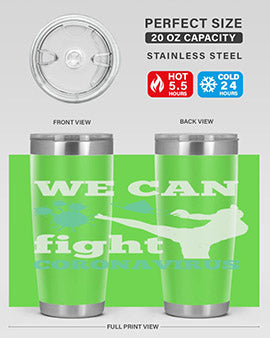 we can fight coronavirus Style 9#- corona virus- Tumbler
