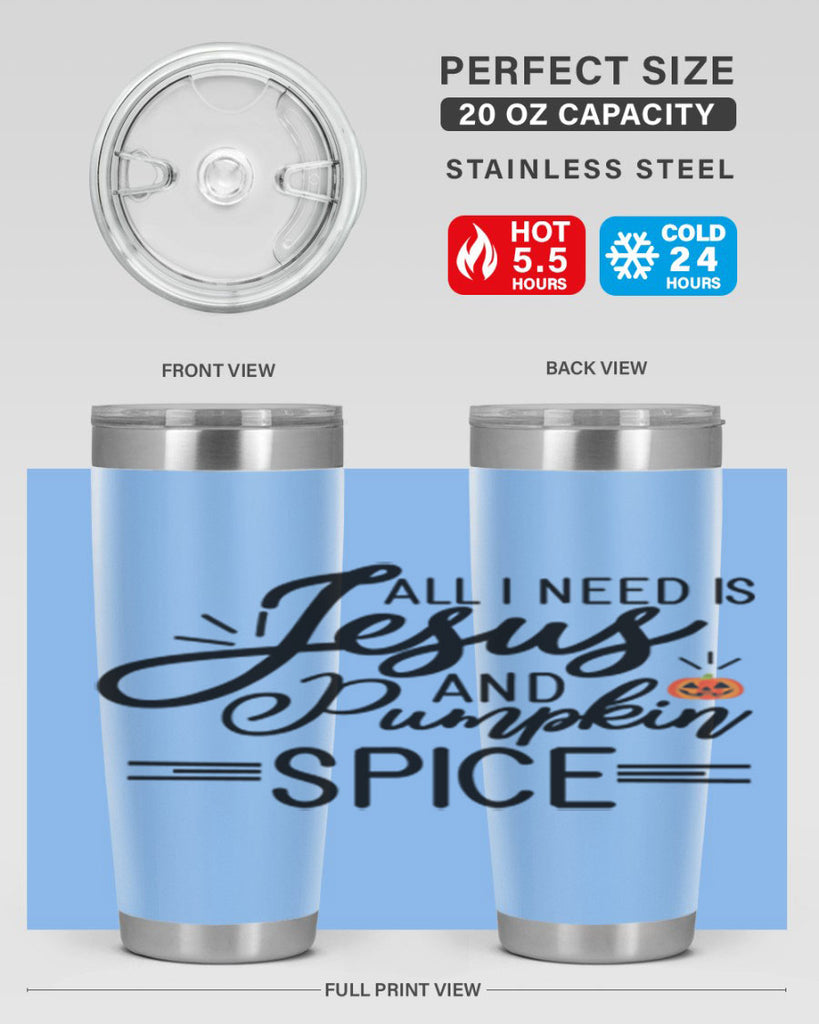 AllineedisJesus 6#- fall- Tumbler