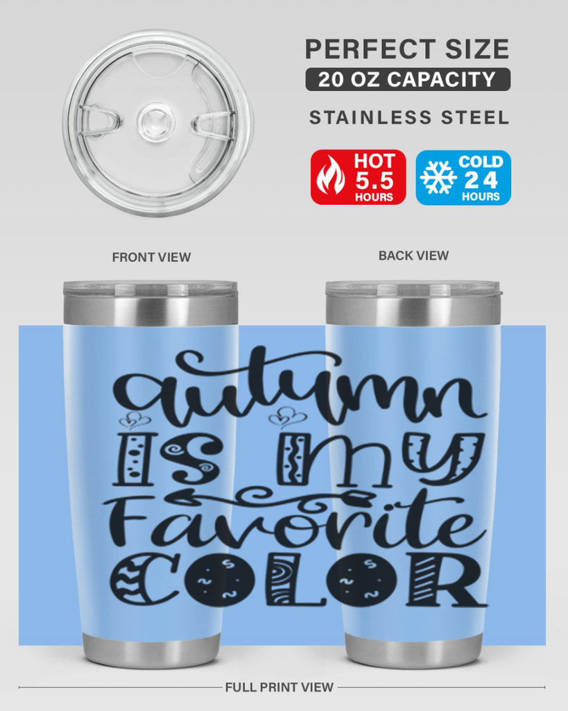 Autumn Is My Favorite Color 19#- fall- Tumbler