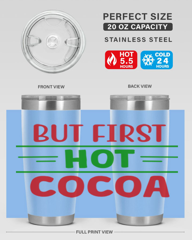 But First Hot Cocoa 30#- winter- Tumbler