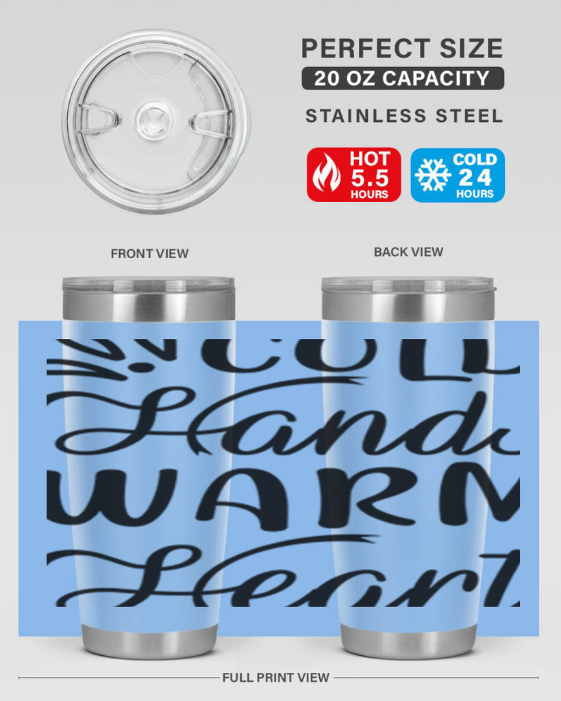 Cold Hands Warm Heart 54#- winter- Tumbler