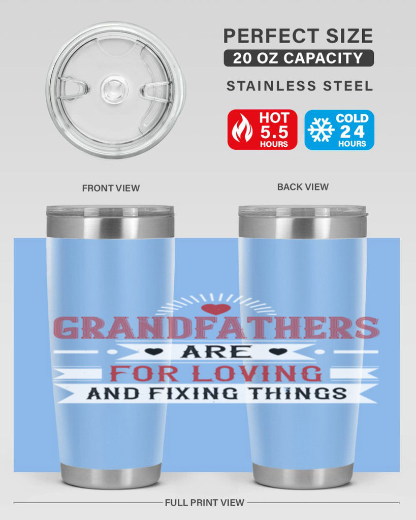 Grandfathers are for loving and fixing things 54#- grandpa - papa- Tumbler