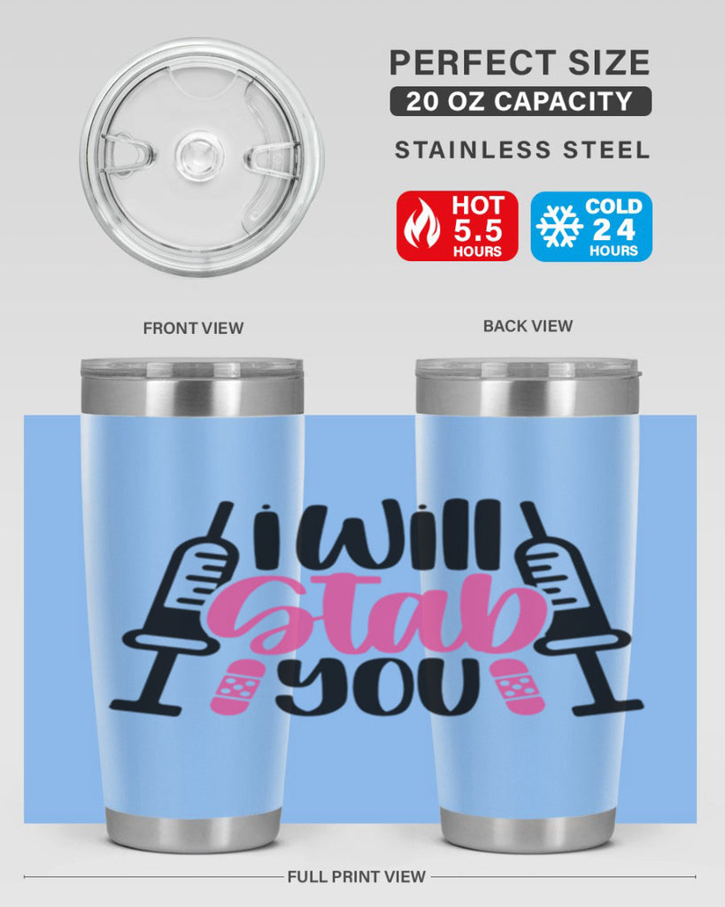 I Will Stab You Style Style 163#- nurse- tumbler