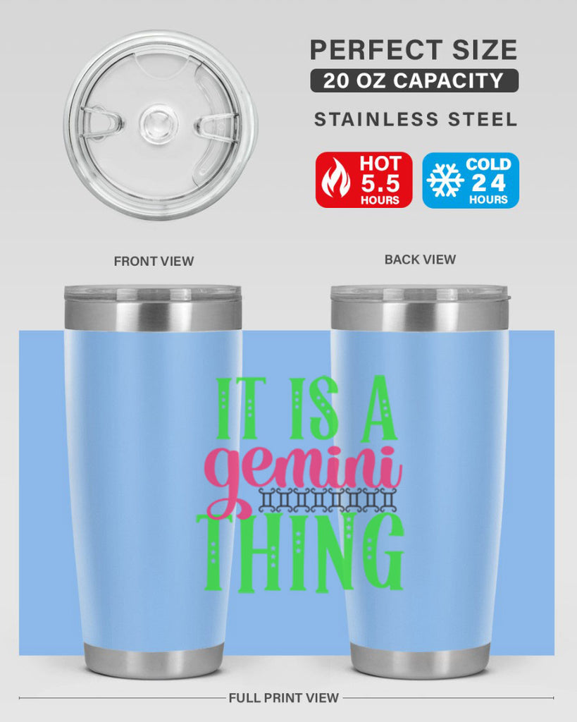 It is a gemini thing 254#- zodiac- Tumbler