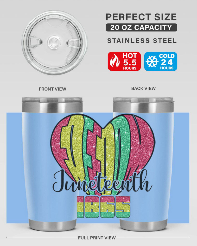 Juneteenth Since 1865 Heart 20#- Juneteenth- tumbler