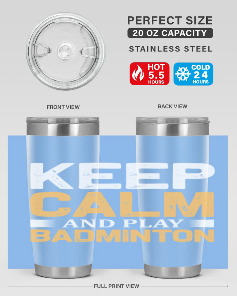 Keep calm 958#- badminton- Tumbler