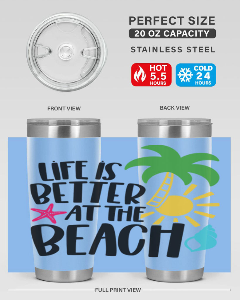 Life Is Better At The Beach Style 34#- summer- Tumbler