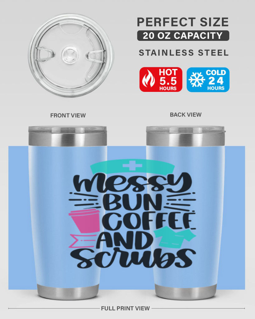 Messy Bun Coffee And Style Style 131#- nurse- tumbler