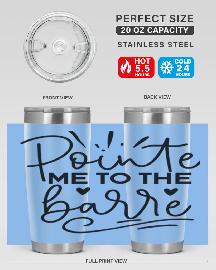 Pointe Me to the Barre 70#- ballet- Tumbler