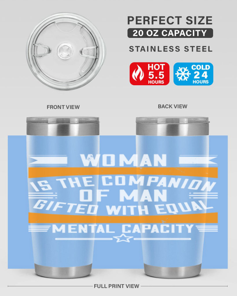 Woman is the companion of man gifted with equal mental capacity Style 15#- womens day- Tumbler