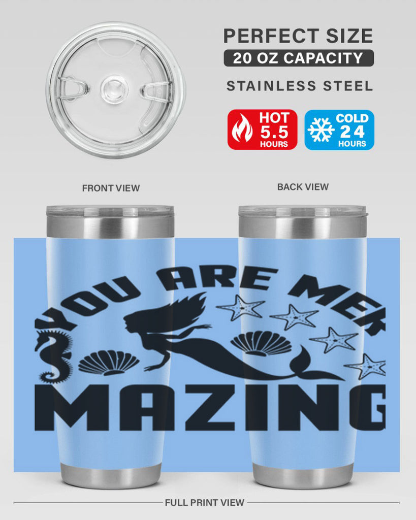 You are mer mazing 685#- mermaid- Tumbler