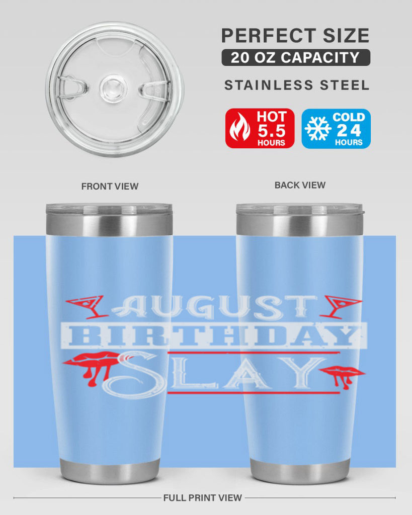 august birthday slay Style 61#- birthday- tumbler