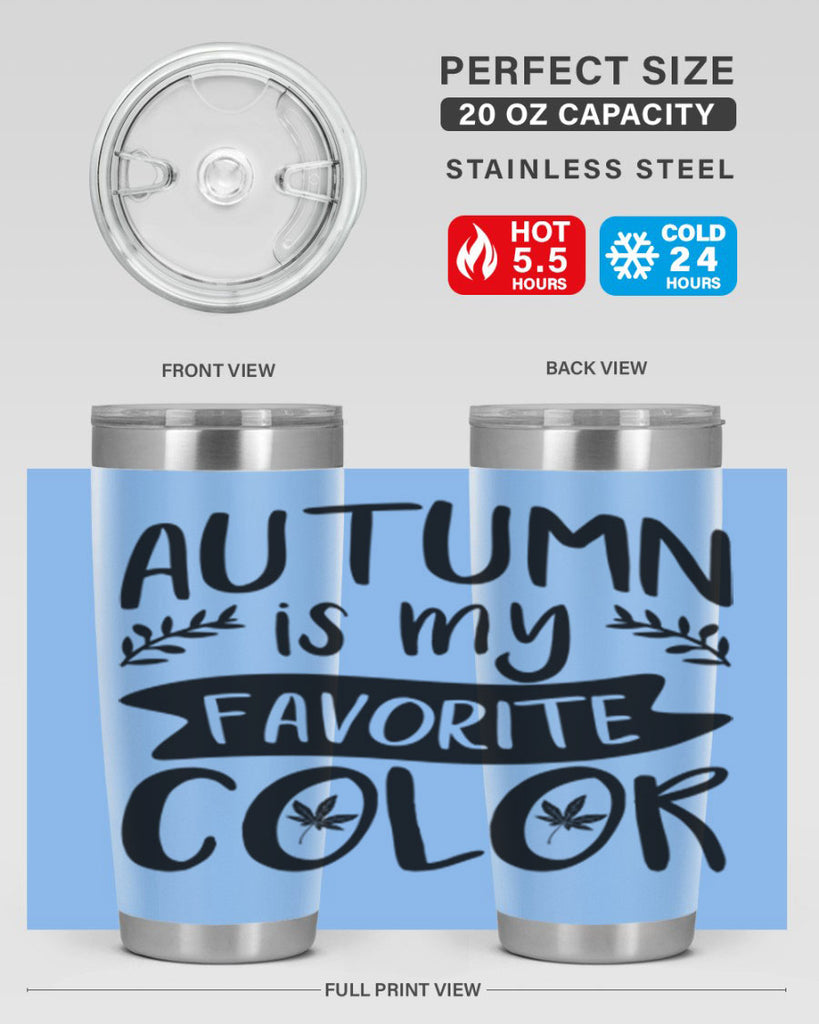 autumn is my favorite color 17#- fall- Tumbler