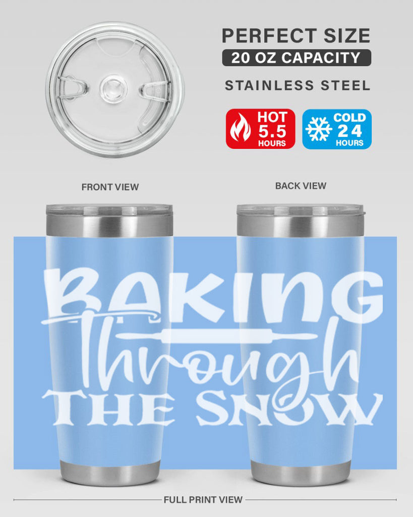 baking through the snow 52#- kitchen- Tumbler