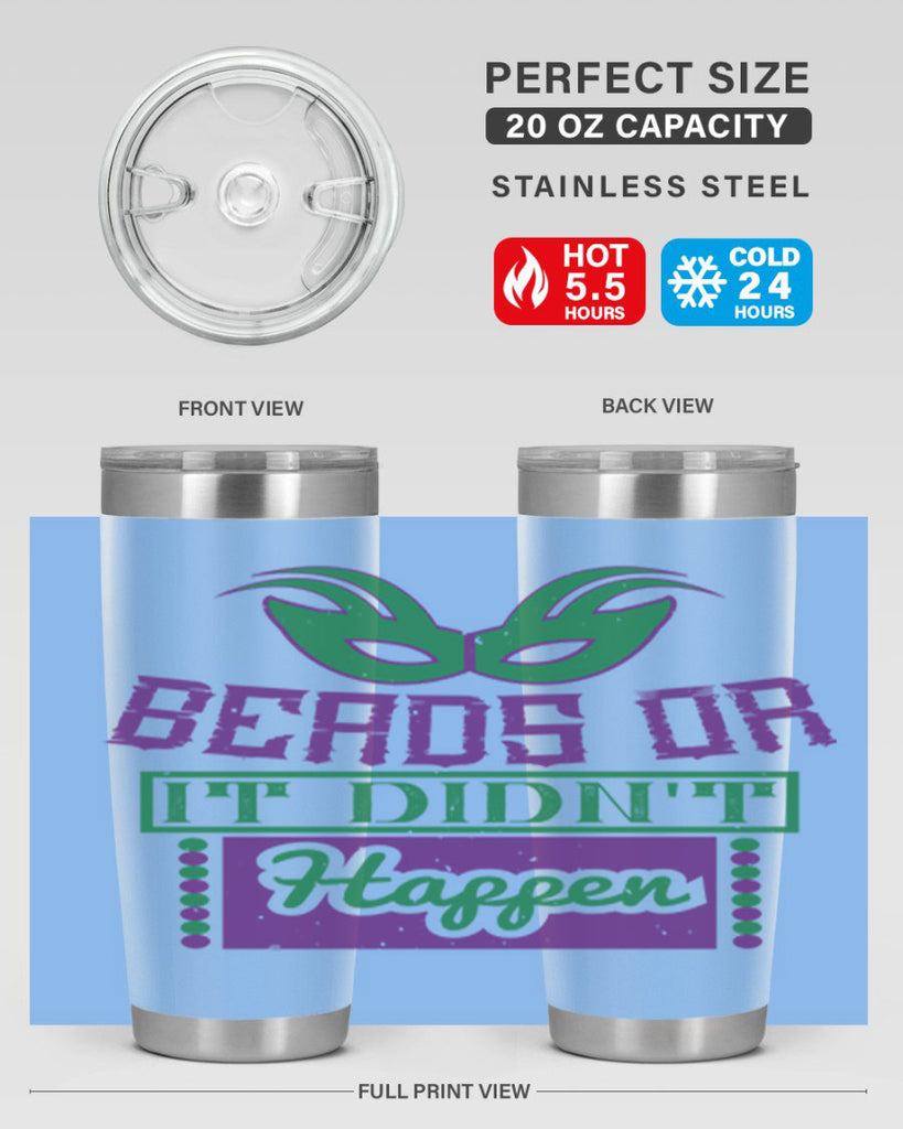 beads or it didnt happen 27#- mardi gras- Tumbler