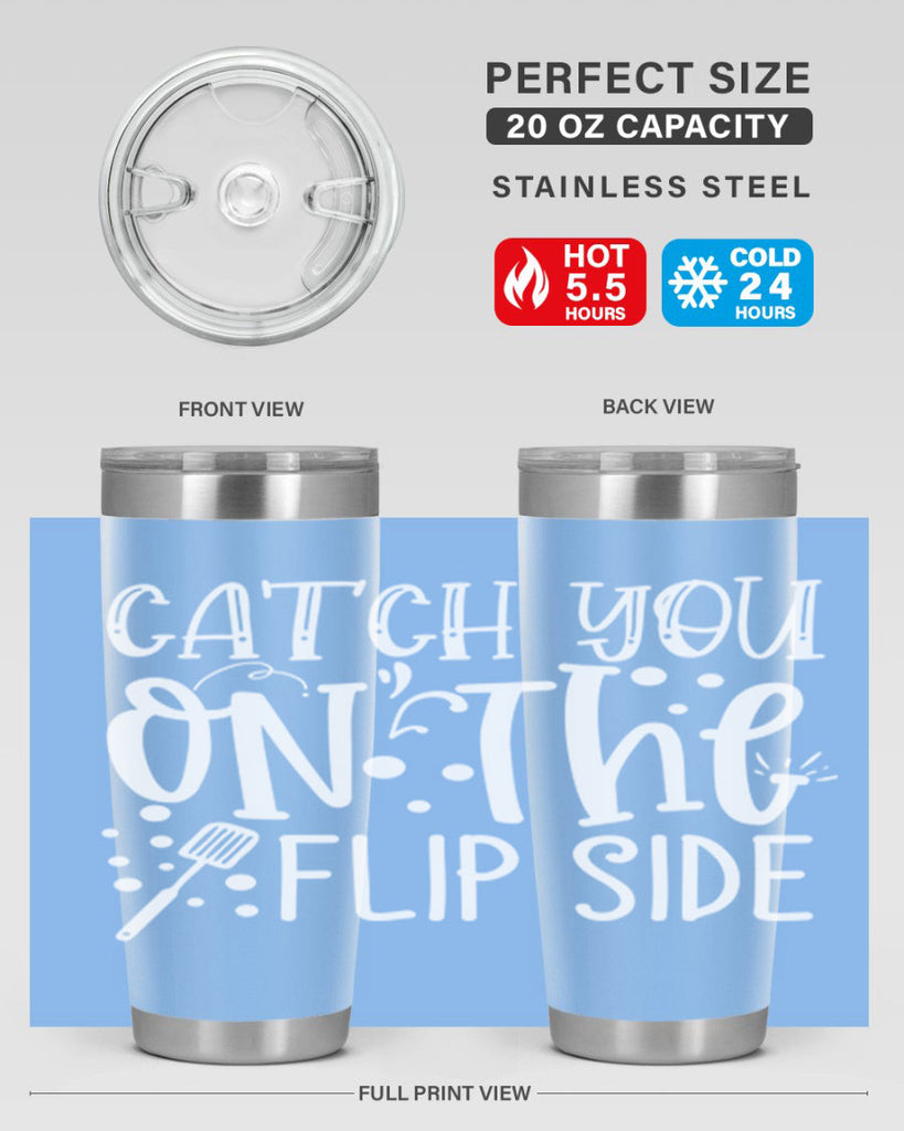 catch you on the flipside 50#- kitchen- Tumbler