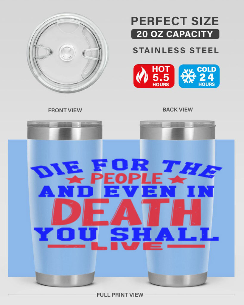 die for the people Style 77#- Fourt Of July- Tumbler