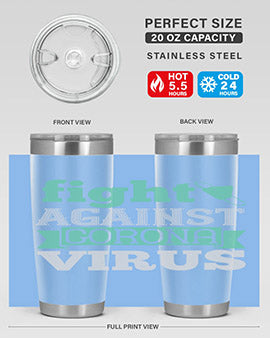 fight against corona virus Style 40#- corona virus- Tumbler