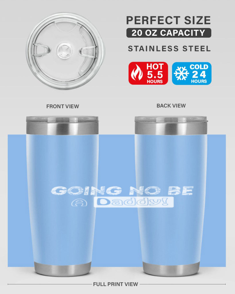 going to be a daddy 12#- dad- Tumbler