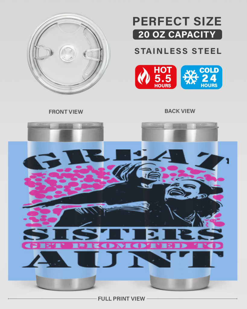 great sisters get promoted to aunt 83#- mothers day- Tumbler