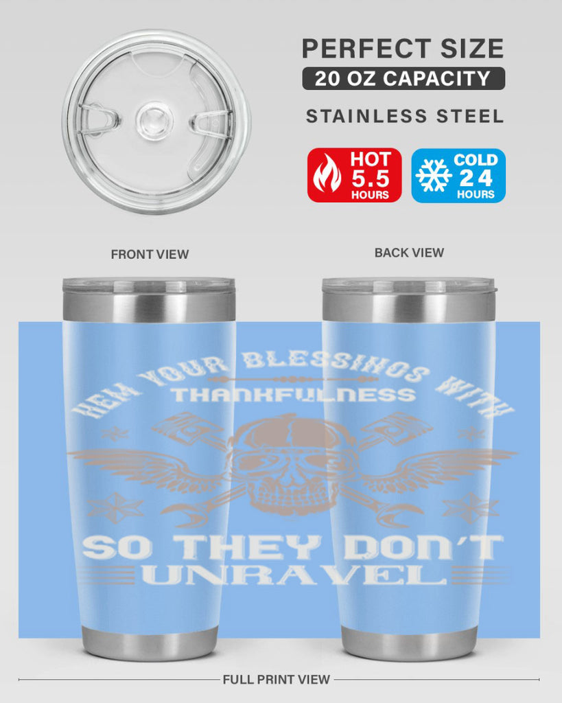 hem your blessings with thankfulness so they don’t unravel 34#- thanksgiving- Tumbler
