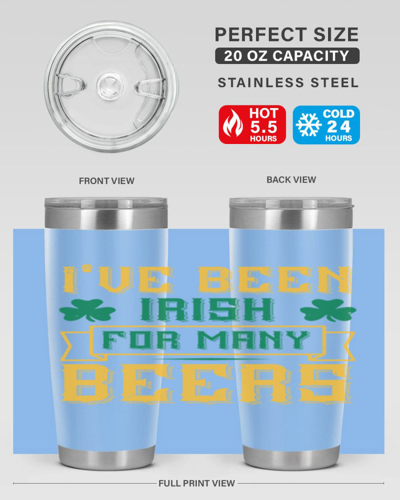ive been irish for many beers 70#- beer- Tumbler