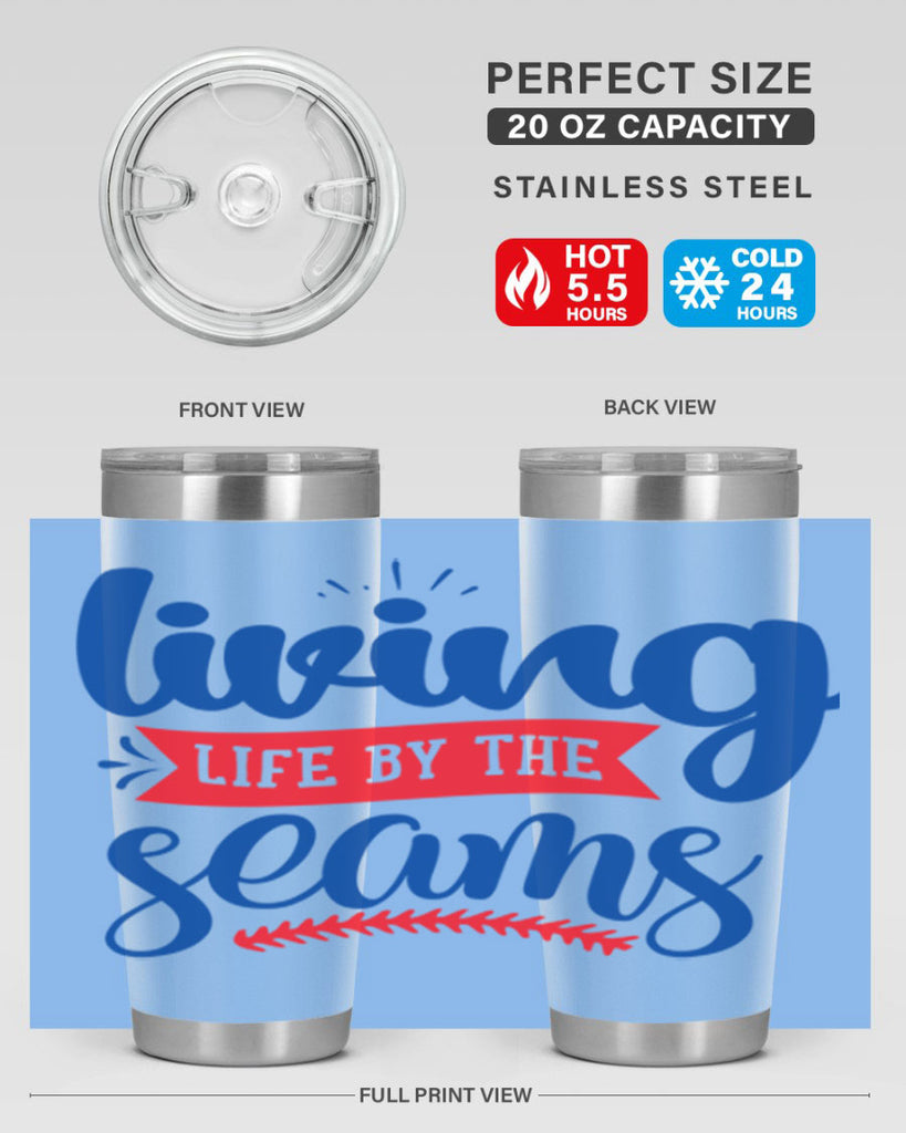living life by the seams 2054#- baseball- Tumbler