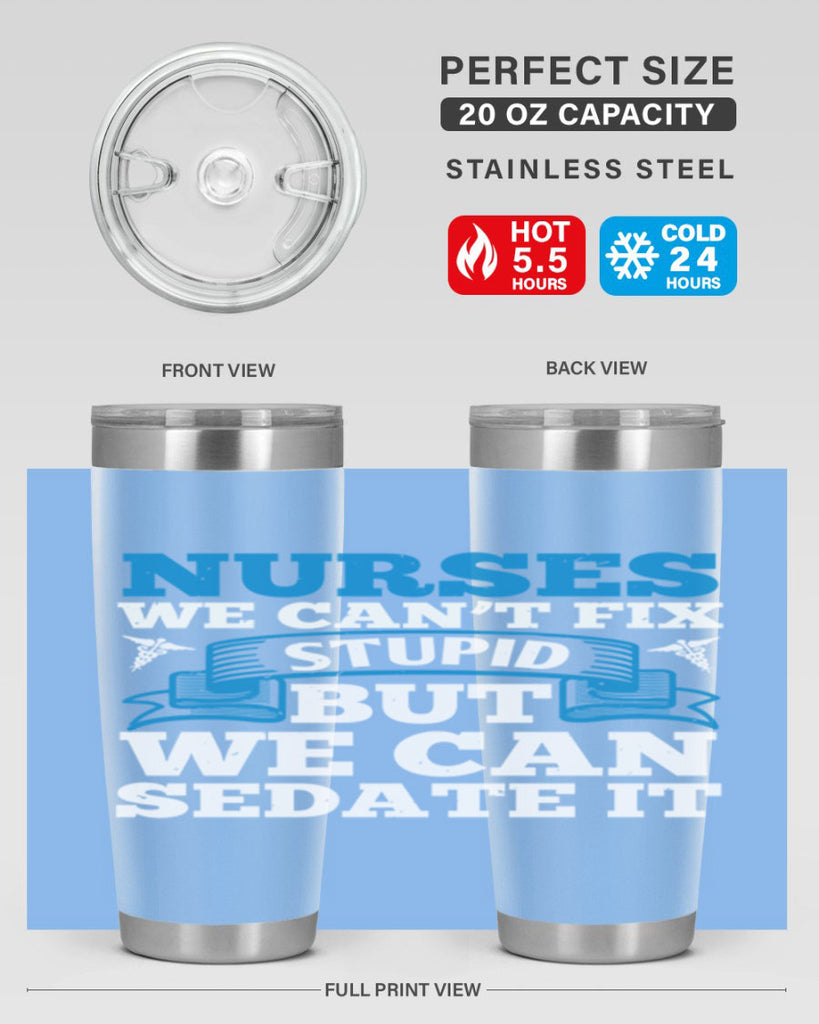 nurses we cant fix Style 263#- nurse- tumbler