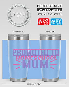promoted to homeschool mum Style 48#- corona virus- Tumbler