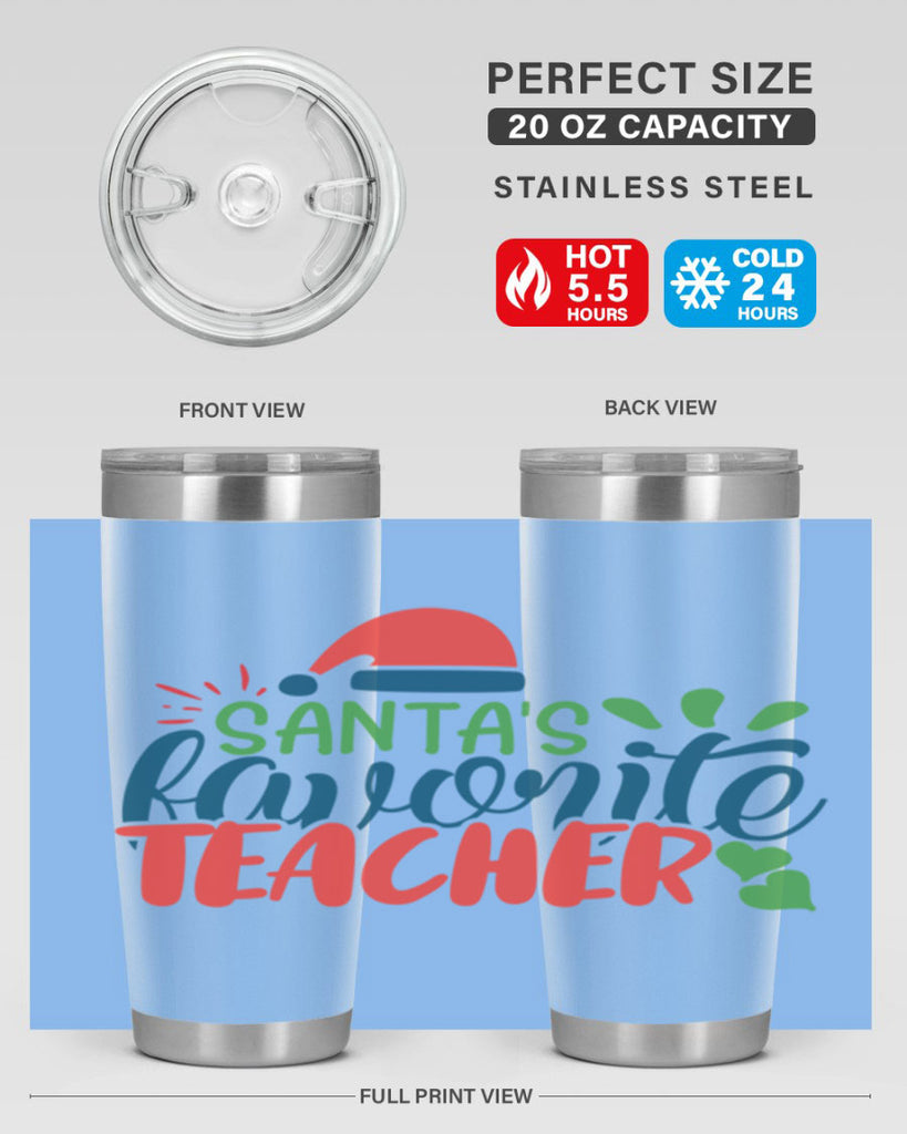santas favorite teacher Style 151#- teacher- tumbler