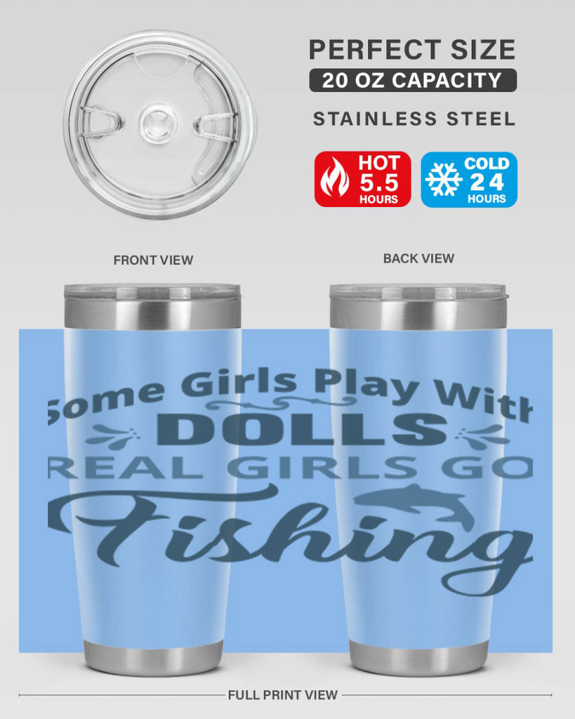 some girl play with dolls 38#- fishing- Tumbler