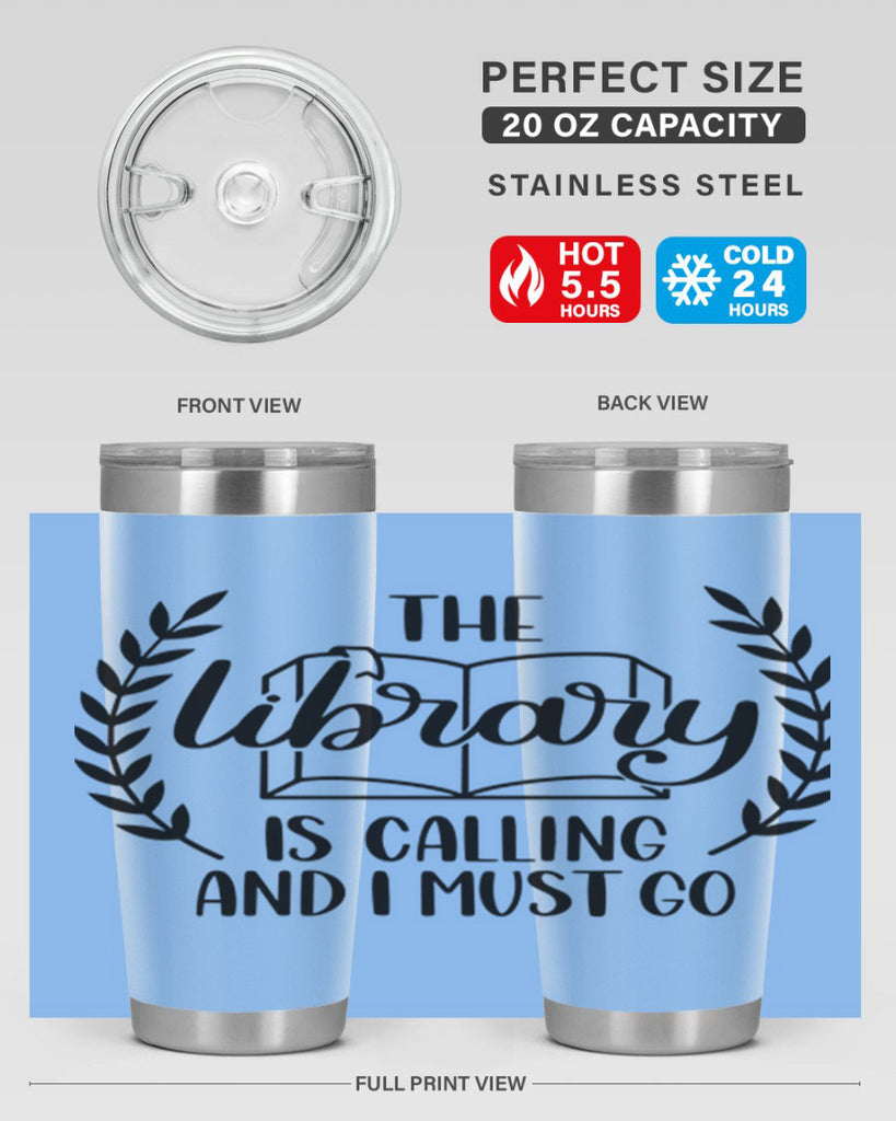 the library is calling and i must go 25#- reading- Tumbler