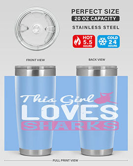this girl loves sharks Style 12#- shark  fish- Tumbler
