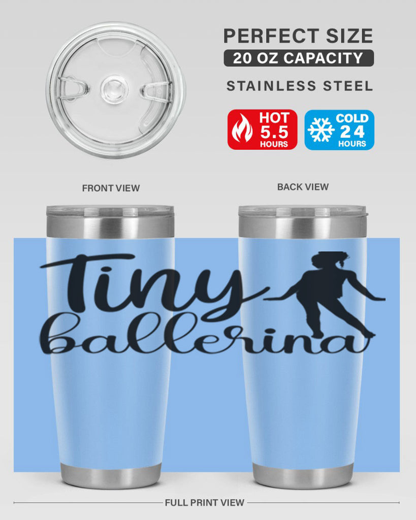 tiny ballerina90#- ballet- Tumbler