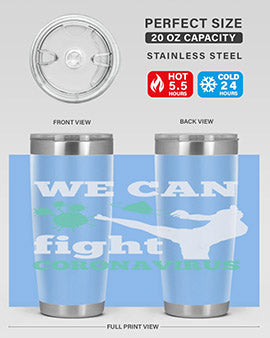 we can fight coronavirus Style 9#- corona virus- Tumbler