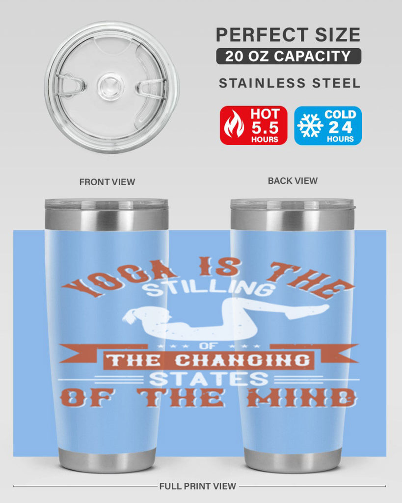 yoga is the stilling of the changing states of the mind 12#- yoga- Tumbler