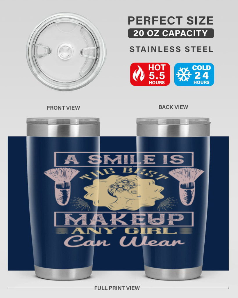 A smile is the best makeup any girl can wear Style 205#- make up- Tumbler